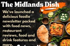The Midlands Dish is a brand-new newsletter bringing you the hottest food and drink news stories from across Derbyshire, Nottinghamshire, Birmingham and beyond